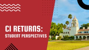 CI Returns: Student Perspectives