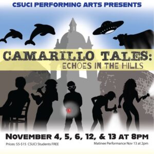CI students present an original work of theatre in “Camarillo Tales: Echoes in the Hills”