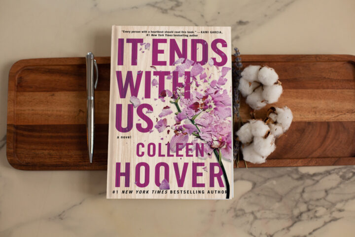 Breaking the cycle of abuse: review of “It Ends With Us” by Colleen Hoover