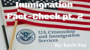 Immigration Fact-Check pt. 2
