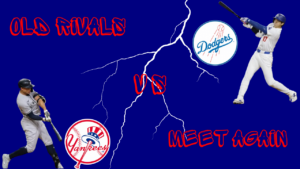 The Rivalry Between the Los Angeles Dodgers and the New York Yankees