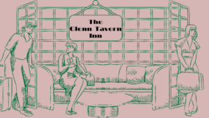 Opinion Piece: The Glen Tavern Inn