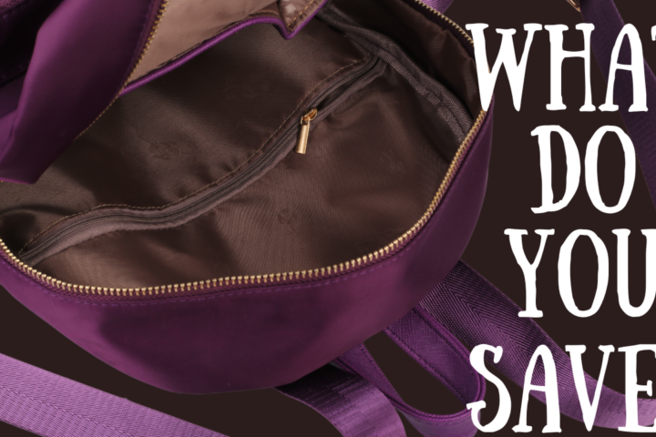 Preparing For The Unexpected: How to Pack a To-Go Bag for Emergencies